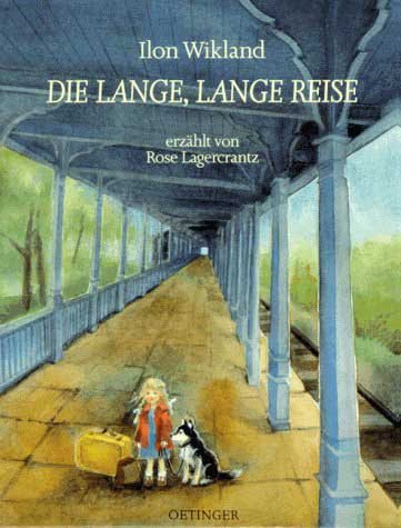 Cover des Bilderbuchs "Die lange, lange Reise" von Rose Lagercrantz und Ilon Wikland