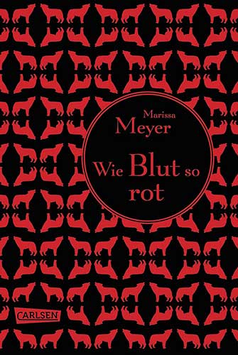 Cover des zweiten Teils der Luna-Chroniken "Wie Blut so rot", geschrieben von Marissa Meyer