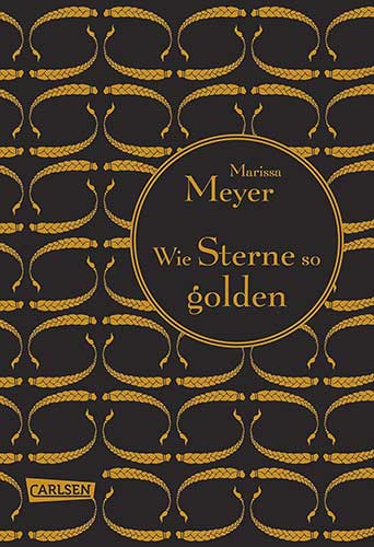 Cover des dritten Teils der Luna-Chroniken "Wie Sterne so golden", geschrieben von Marissa Meyer