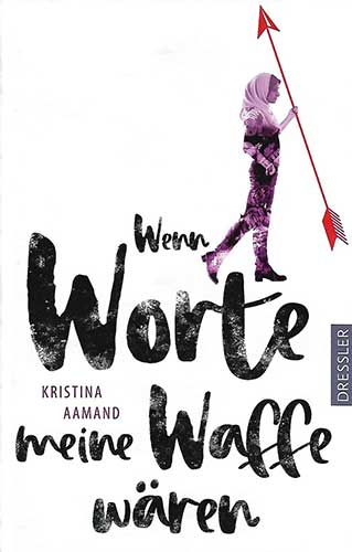 Cover des Jugendbuchs "Wenn Worte meine Waffen wären", geschrieben von Kristina Aamand