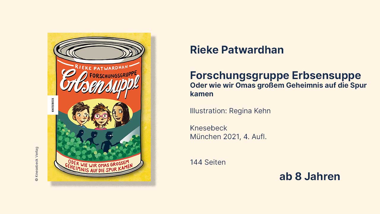 Cover des Kinderbuchs "Forschungsgruppe Erbsensuppe" von Rieke Patwardhan (mit bibliografischen Angaben)