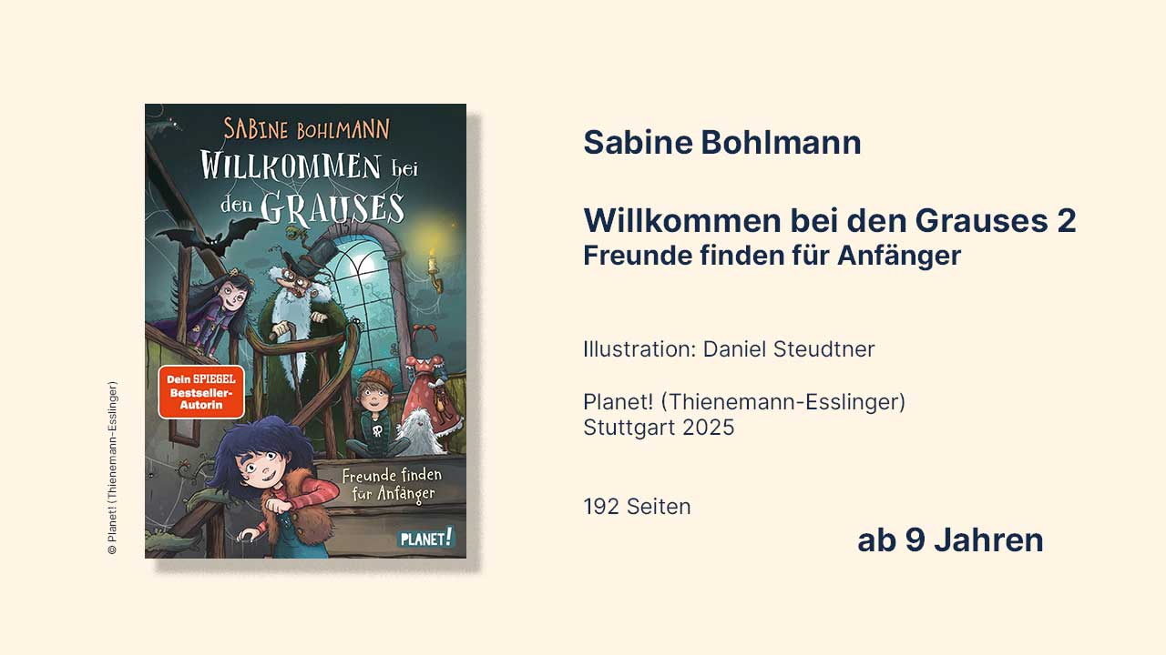 Cover des Kinderbuchs "Willkommen bei den Grauses – Freunde finden für Anfänger" (Band 2) von Sabine Bohlmann (mit bibliografischen Angaben)